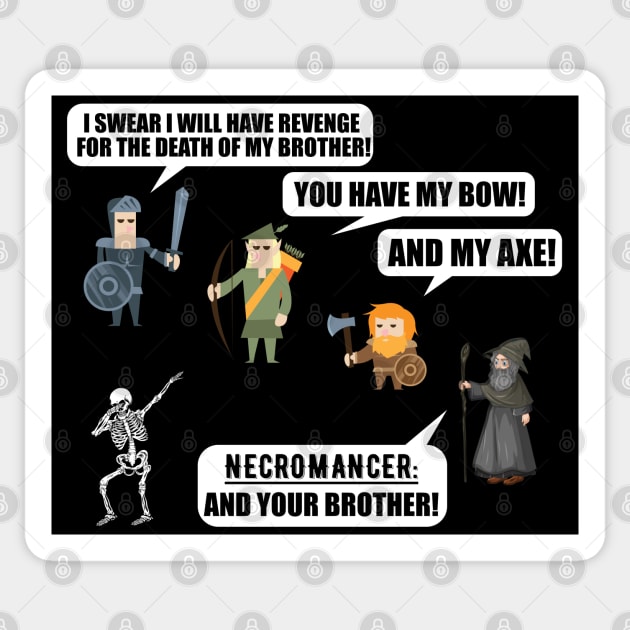 warrior elf dwarf necromancer rpg meme Sticker by ZenCloak